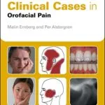 خرید و دانلود نسخه کامل کتاب Clinical Cases in Orofacial Pain (Clinical Cases (Dentistry)) 1st Edition