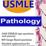 خرید و دانلود نسخه کامل کتاب Pathology for USMLE 2020: 2400 Flashcards with Explanatory Answers: 800 Image Based Questions included