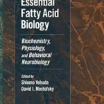 خرید و دانلود نسخه کامل کتاب Handbook of Essential Fatty Acid Biology: Biochemistry, Physiology, and Behavioral Neurobiology