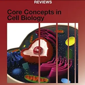خرید و دانلود نسخه کامل کتاب Cell Press Reviews: Core Concepts in Cell Biology (Cell Press Reviews Series)