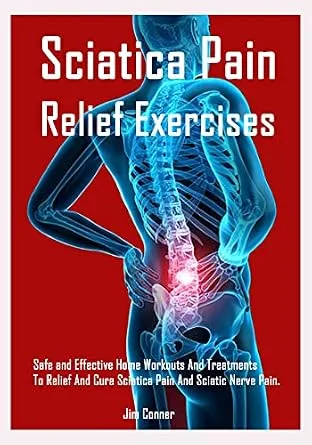 خرید و دانلود نسخه کامل کتاب Sciatica Pain Relief Exercises: Safe and Effective Home Workouts And Treatments To Relief And Cure Sciatica Pain And Sciatic Nerve Pain._6a68deb67e8ed.jpeg خرید و دانلود نسخه کامل کتاب Sciatica Pain Relief Exercises: Safe and Effective Home Workouts And Treatments To Relief And Cure Sciatica Pain And Sciatic Nerve Pain.