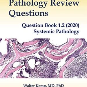 خرید و دانلود نسخه کامل کتاب Pathology Review Questions: Question Book 1.2 (2020) Systemic Pathology