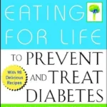 خرید و دانلود نسخه کامل کتاب Healthy Eating for Life to Prevent and Treat Diabetes