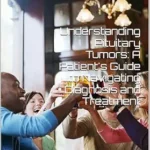 خرید و دانلود نسخه کامل کتاب Understanding Pituitary Tumors: A Patient’s Guide to Navigating Diagnosis and Treatment