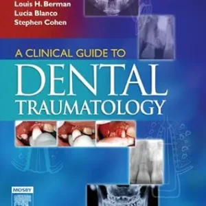 خرید و دانلود نسخه کامل کتاب A Clinical Guide to Dental Traumatology – E-Book