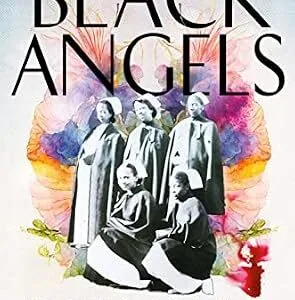 خرید و دانلود نسخه کامل کتاب The Black Angels: The Untold Story of the Nurses Who Helped Cure Tuberculosis