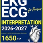 خرید و دانلود نسخه کامل کتاب ECG | EKG Interpretation for Nurses: A Visual, Step-by-Step Guide with Clinical Illustrations and Case Studies
