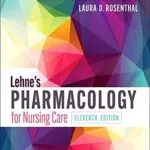 خرید و دانلود نسخه کامل کتاب Lehne’s Pharmacology for Nursing Care E-Book Kindle Edition