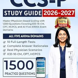 خرید و دانلود نسخه کامل کتاب CCS-P Study Guide 2026–2027: Master Physician-Based Coding with 1,500 Questions Covering ICD-10-CM, CPT, HCPCS, and All Five AHIMA Exam Domains