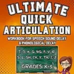 خرید و دانلود نسخه کامل کتاب The Ultimate Quick Articulation Workbook: for Speech Sound Delay and Phonological Delay (My Speech Pals)