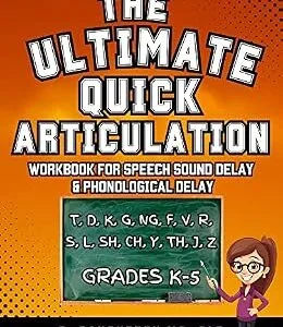 خرید و دانلود نسخه کامل کتاب The Ultimate Quick Articulation Workbook: for Speech Sound Delay and Phonological Delay (My Speech Pals)