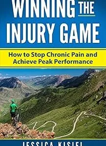 خرید و دانلود نسخه کامل کتاب Winning The Injury Game: How to Stop Chronic Pain and Achieve Peak Performance