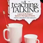 خرید و دانلود نسخه کامل کتاب The Teaching of Talking: Learn to Do Expert Speech Therapy at Home with Children and Adults