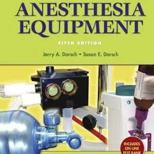 خرید و دانلود نسخه کامل کتاب Understanding Anesthesia Equipment (Dorsch, Understanding Anesthesia Equipment)