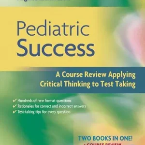 خرید و دانلود نسخه کامل کتاب Pediatric Success A Course Review Applying Critical Thinking to Test Taking (Davis Success Series)