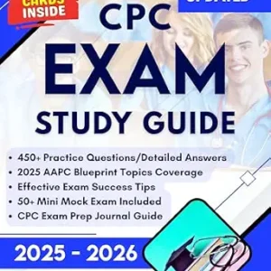 خرید و دانلود نسخه کامل کتاب CPC Exam Study Guide 2025 – 2026: Master 450+ Realistic Questions, Detailed Answers, Insider Tips, and Exam Strategies Aligned with the Updated AAPC Blueprint … (The SmartPass Certification Series)