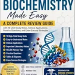 خرید و دانلود نسخه کامل کتاب NCLEX Biochemistry Made Easy 2026–2027: A Complete Review Guide with 10-Unit Study Notes, Clinical Applications, Practice Questions, and Exam Success Strategies