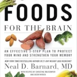 خرید و دانلود نسخه کامل کتاب Power Foods for the Brain: An Effective 3-Step Plan to Protect Your Mind and Strengthen Your Memory
