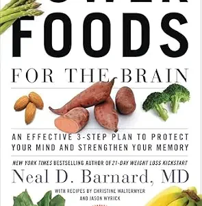 خرید و دانلود نسخه کامل کتاب Power Foods for the Brain: An Effective 3-Step Plan to Protect Your Mind and Strengthen Your Memory