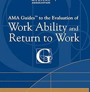 خرید و دانلود نسخه کامل کتاب AMA Guide to the Evaluation of Work Ability and Return to Work, Second Edition (AMA Guides To…)