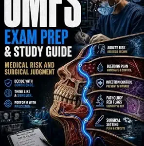 خرید و دانلود نسخه کامل کتاب MEDICALLY COMPLEX OMFS CASES: ABOMS QE BLUEPRINT-INFORMED PRACTICE FOR MEDICAL RISK AND SURGICAL JUDGMENT