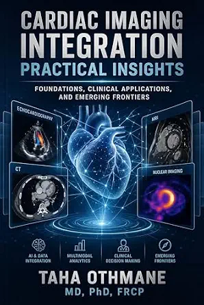 خرید و دانلود نسخه کامل کتاب Cardiac Imaging Integration: Practical Insights (Medical Series)_6a693bb98b0ec.webp خرید و دانلود نسخه کامل کتاب Cardiac Imaging Integration: Practical Insights (Medical Series)