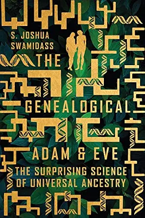 خرید و دانلود نسخه کامل کتاب The Genealogical Adam and Eve: The Surprising Science of Universal Ancestry_6a780a1f2e9fb.webp خرید و دانلود نسخه کامل کتاب The Genealogical Adam and Eve: The Surprising Science of Universal Ancestry