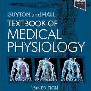 خرید و دانلود نسخه کامل کتاب Guyton and Hall Textbook of Medical Physiology – E-Book (Guyton Physiology)