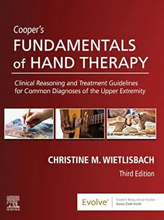 خرید و دانلود نسخه کامل کتاب Cooper’s Fundamentals of Hand Therapy: Clinical Reasoning and Treatment Guidelines for Common Diagnoses of the Upper Extremity_6a6e1ed5ea6ae.webp خرید و دانلود نسخه کامل کتاب Cooper’s Fundamentals of Hand Therapy: Clinical Reasoning and Treatment Guidelines for Common Diagnoses of the Upper Extremity