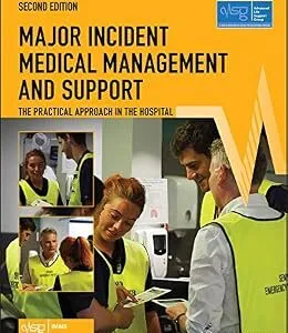 خرید و دانلود نسخه کامل کتاب انگلیسی Major Incident Medical Management and Support: The Practical Approach in the Hospital (Advanced Life Support Group)