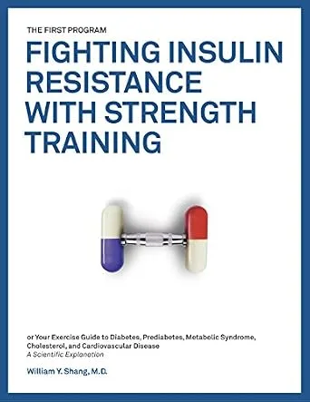 خرید و دانلود نسخه کامل کتاب The FIRST Program: Fighting Insulin Resistance with Strength Training: Your Optimal Exercise Guide to Diabetes Prediabetes Metabolic Syndrome Cholesterol … Disease, Science based Approach_6a68a10561e77.jpeg خرید و دانلود نسخه کامل کتاب The FIRST Program: Fighting Insulin Resistance with Strength Training: Your Optimal Exercise Guide to Diabetes Prediabetes Metabolic Syndrome Cholesterol … Disease, Science based Approach