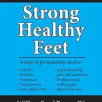خرید و دانلود نسخه کامل کتاب The Ultimate Guide to Strong Healthy Feet