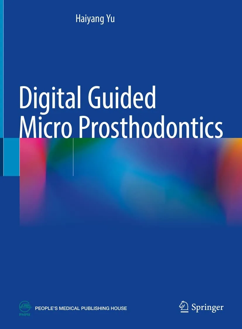 51ub0t3JJpL._SL1122_ خرید و دانلود نسخه کامل کتاب Digital Guided Micro Prosthodontics Kindle Edition
