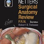 خرید و دانلود نسخه کامل کتاب Netter’s Surgical Anatomy Review PRN E-Book (Netter Clinical Science)