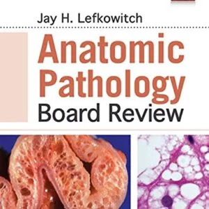 خرید و دانلود نسخه کامل کتاب Anatomic Pathology Board Review