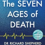 خرید و دانلود نسخه کامل کتاب The Seven Ages of Death: ‘Every chapter is like a detective story’ Telegraph