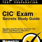 خرید و دانلود نسخه کامل کتاب CIC Exam Secrets Study Guide: Review and Practice Test for the CBIC Certified in Infection Control Examination [3rd Edition]