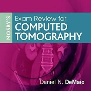 خرید و دانلود نسخه کامل کتاب Mosby’s Exam Review for Computed Tomography – E-Book