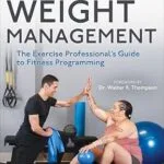خرید و دانلود نسخه کامل کتاب Obesity and Weight Management: The Exercise Professional’s Guide to Fitness Programming