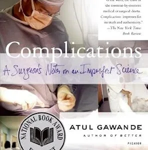 خرید و دانلود نسخه کامل کتاب Complications: A Surgeon’s Notes on an Imperfect Science