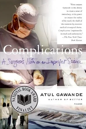خرید و دانلود نسخه کامل کتاب Complications: A Surgeon’s Notes on an Imperfect Science_6a7dc2bc32542.jpeg خرید و دانلود نسخه کامل کتاب Complications: A Surgeon’s Notes on an Imperfect Science
