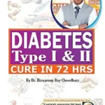 خرید و دانلود نسخه کامل کتاب Diabetes Type I & II – Cure in 72 Hrs