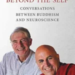 خرید و دانلود نسخه کامل کتاب Beyond the Self: Conversations between Buddhism and Neuroscience