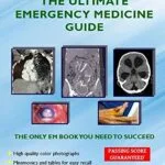خرید و دانلود نسخه کامل کتاب The Ultimate Emergency Medicine Guide Kindle Edition