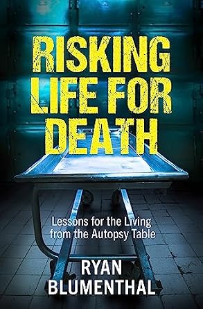 خرید و دانلود نسخه کامل کتاب Risking Life for Death: Lessons for the Living from the Autopsy Table_6a78bb7520bbc.jpeg خرید و دانلود نسخه کامل کتاب Risking Life for Death: Lessons for the Living from the Autopsy Table