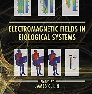 خرید و دانلود نسخه کامل کتاب Electromagnetic Fields in Biological Systems (Biological Effects of Electromagnetics)