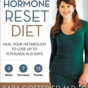 خرید و دانلود نسخه کامل کتاب The Hormone Reset Diet: Heal Your Metabolism to Lose Up to 15 Pounds in 21 Days Kindle Edition