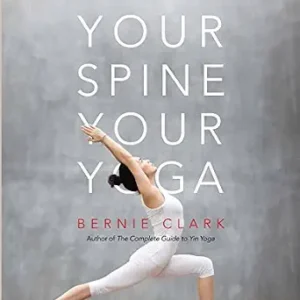 خرید و دانلود نسخه کامل کتاب Your Spine, Your Yoga: Developing stability and mobility for your spine
