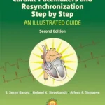 خرید و دانلود نسخه کامل کتاب Cardiac Pacemakers and Resynchronization Step by Step: An Illustrated Guide