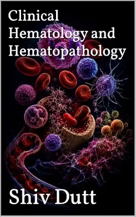 خرید و دانلود نسخه کامل کتاب Clinical Hematology and Hematopathology_6a7aa469262e4.webp خرید و دانلود نسخه کامل کتاب Clinical Hematology and Hematopathology